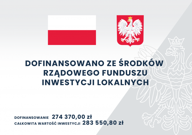 Dofinansowana ze środków Rządowego Funfuszu Inwestycji Lokalnych