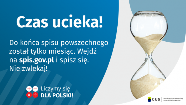 Na grafice jest napis: Do końca spisu powszechnego został tylko miesiąc. Wejdź na spis.gov.pl i spisz się. Nie zwlekaj!...