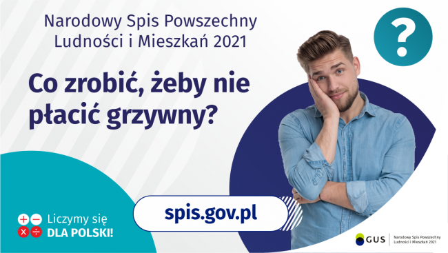 Na grafice jest napis: Narodowy Spis Powszechny Ludności i Mieszkań 2021. Co zrobić, żeby nie płacić grzywny? Po prawej...