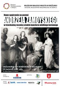 Ogólnopolska Konferencja Naukowa  pt.: „Nowe spojrzenie na postać Andrzeja Zamoyskiego – w trzechsetną rocznicę urodzin kanclerza wielkiego koronnego”