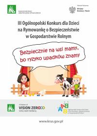 III Ogólnopolski Konkurs dla Dzieci na Rymowanke o Bezpieczenstwie w Gospodarstwie Rolnym