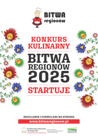 X edycja Ogólnopolskiego Konkursu Kulinarnego „Bitwa Regionów”